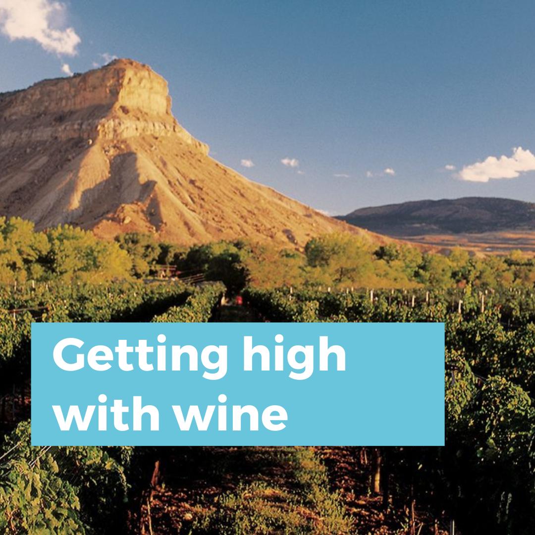 Getting high with wine